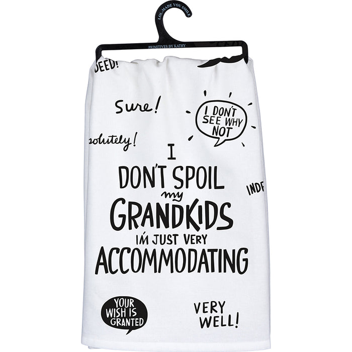 Primitives by Kathy I Don't Spoil My Grandkids Tea Towel