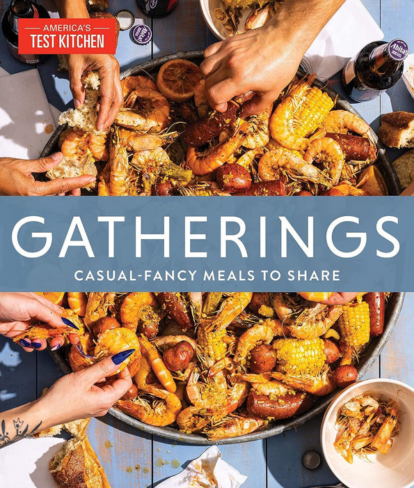 Gatherings Casual Fancy Meals to Share