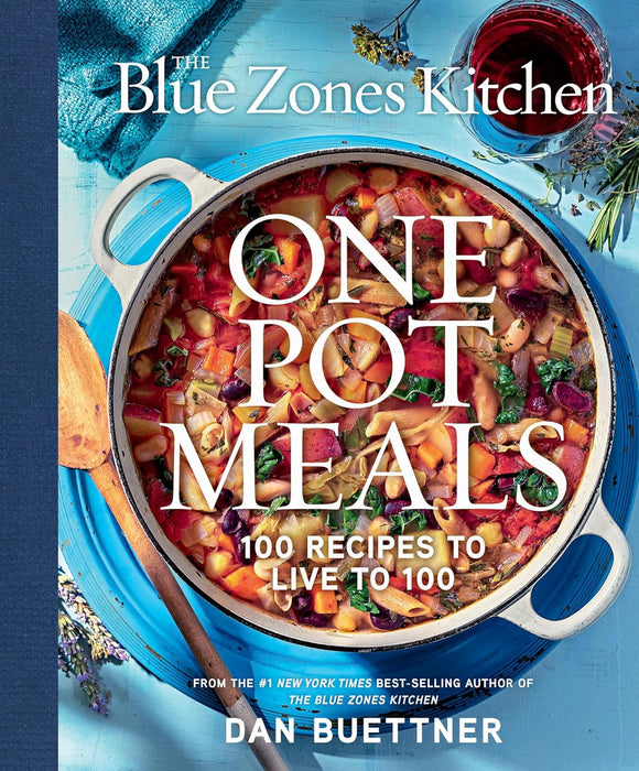 Blue Zones Kitchen One Pot Meals