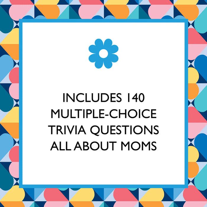 Mom Trivia