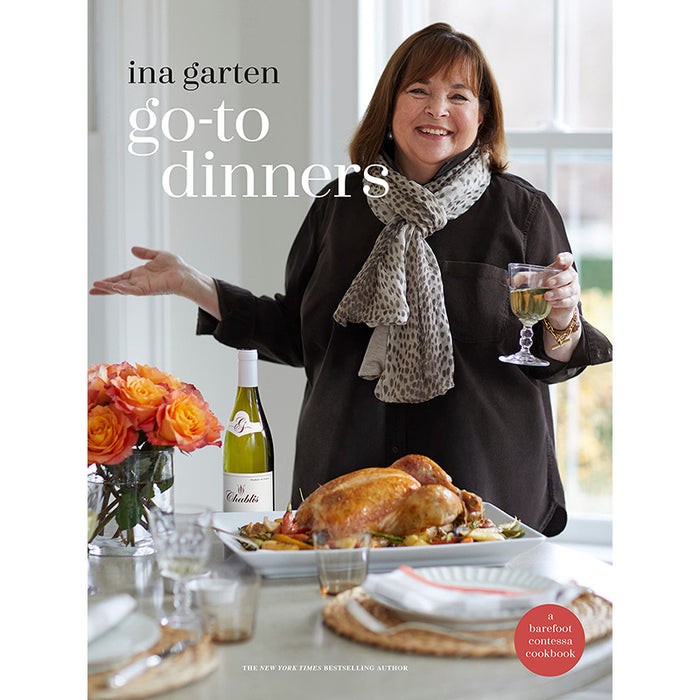 Go To Dinners: A Barefoot Contessa Cookbook